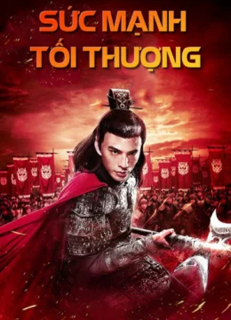 Xem Phim Sức Mạnh Tối Thượng Thuyết Minh Online