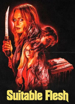 Xem Phim Suitable Flesh Thuyết Minh Online