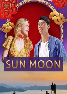 Xem Phim Sun Moon Thuyết Minh Online
