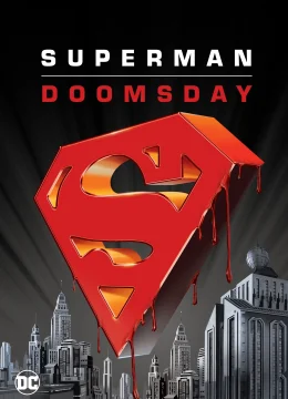 Xem Phim Superman: Doomsday Thuyết Minh Online