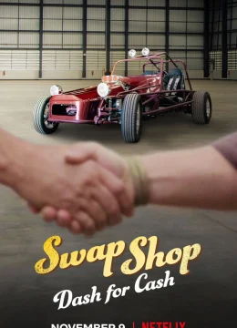 Xem Phim Swap Shop: Chợ vô tuyến (Phần 2) Thuyết Minh Online