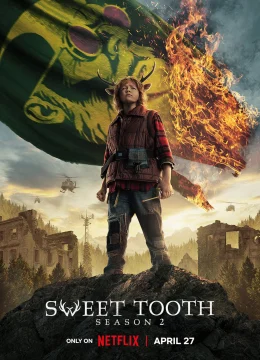 Xem Phim Sweet Tooth: Cậu bé gạc nai (Phần 2) Thuyết Minh Online