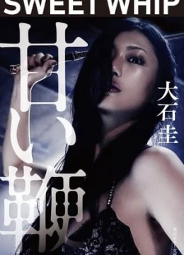Xem Phim Sweet Whip Thuyết Minh Online