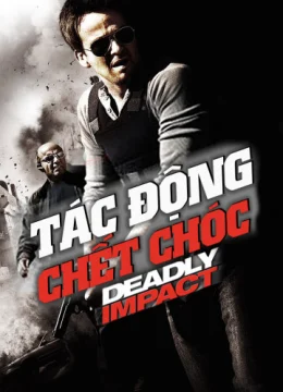 Xem Phim Tác Động Chết Chóc Thuyết Minh Online
