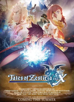 Xem Phim Tales of Zestiria the X Thuyết Minh Online