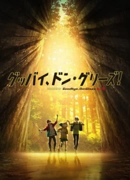 Xem Phim Tạm Biệt, Don Glees! Thuyết Minh Online