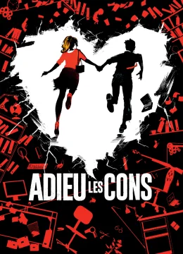 Xem Phim Tạm Biệt Lũ Ngốc Thuyết Minh Online