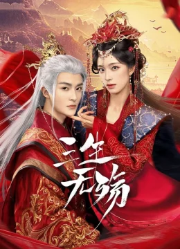 Xem Phim Tam Sinh Vô Thương Thuyết Minh Online