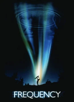 Xem Phim Tần Số Thuyết Minh Online