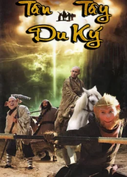 Xem Phim Tân Tây Du Ký Thuyết Minh Online