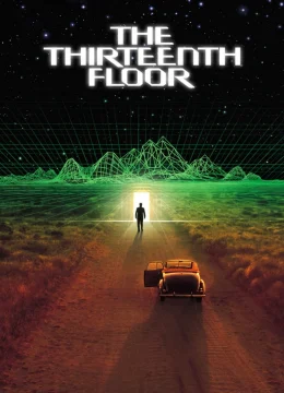 Xem Phim Tầng Thứ 13 Thuyết Minh Online