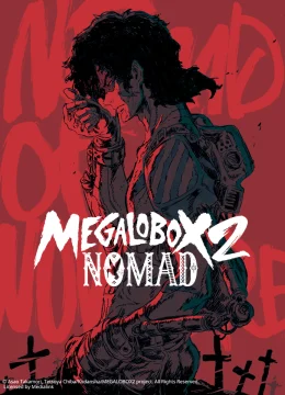 Xem Phim Tay đấm tối thượng Megalo Box Phần 2 Thuyết Minh Online