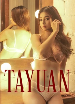 Xem Phim Tayuan Thuyết Minh Online