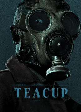 Xem Phim Teacup Thuyết Minh Online