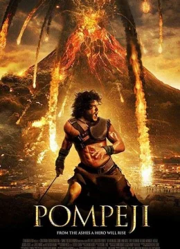 Xem Phim Thảm họa Pompeii Thuyết Minh Online