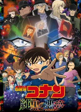 Xem Phim Thám Tử Lừng Danh Conan: Cơn Ác Mộng Đen Tối Thuyết Minh Online