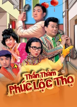 Xem Phim Thần Thám Phúc Lộc Thọ Thuyết Minh Online