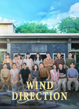 Xem Phim Thanh Xuân Đón Gió Thuyết Minh Online