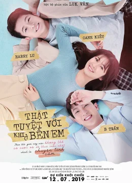 Xem Phim Thật tuyệt vời khi ở bên em Thuyết Minh Online