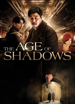 Xem Phim The Age of Shadows Thuyết Minh Online