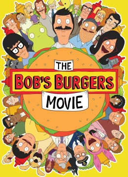 Xem Phim The Bob’s Burgers Movie Thuyết Minh Online