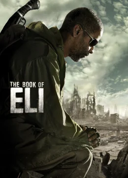 Xem Phim The Book of Eli Thuyết Minh Online