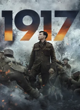 Xem Phim Thế Chiến 1917 Thuyết Minh Online