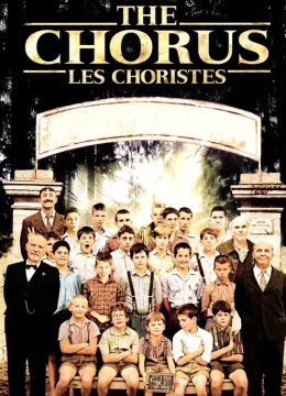Xem Phim The Chorus Thuyết Minh Online