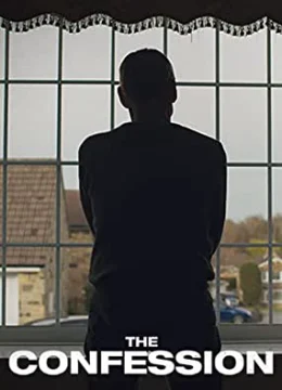 Xem Phim The Confession Thuyết Minh Online