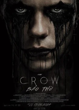 Xem Phim The Crow Báo Thù Thuyết Minh Online