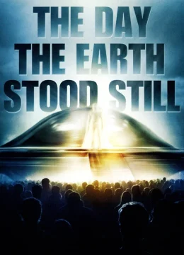 Xem Phim The Day the Earth Stood Still Thuyết Minh Online