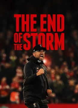 Xem Phim The End of the Storm Thuyết Minh Online