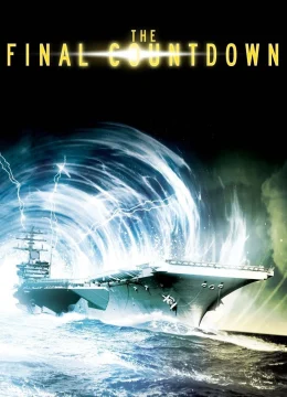 Xem Phim The Final Countdown Thuyết Minh Online