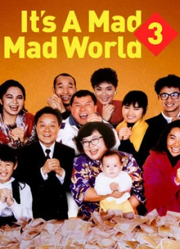 Xem Phim Thế giới điên cuồng 3 Thuyết Minh Online