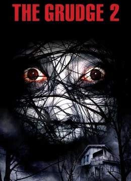 Xem Phim The Grudge 2 Thuyết Minh Online