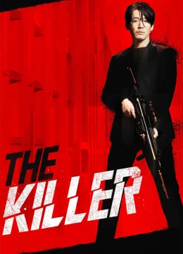 Xem Phim The Killer: A Girl Who Deserves To Die Thuyết Minh Online
