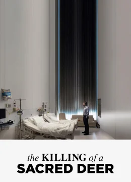 Xem Phim The Killing of a Sacred Deer Thuyết Minh Online