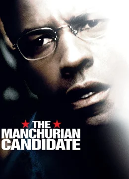 Xem Phim The Manchurian Candidate Thuyết Minh Online