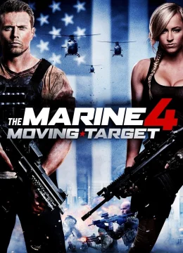 Xem Phim The Marine 4: Moving Target Thuyết Minh Online