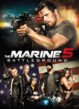Xem Phim The Marine 5: Battleground Thuyết Minh Online