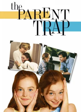 Xem Phim The Parent Trap Thuyết Minh Online