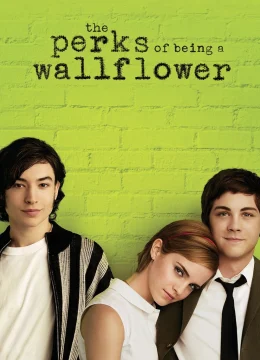 Xem Phim The Perks of Being a Wallflower Thuyết Minh Online