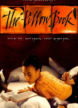 Xem Phim The Pillow Book Thuyết Minh Online
