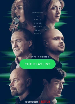 Xem Phim The Playlist Thuyết Minh Online