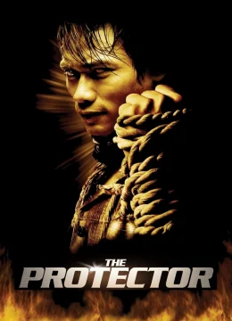 Xem Phim The Protector Thuyết Minh Online