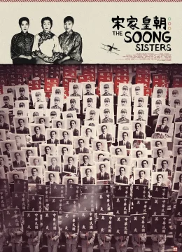 Xem Phim The Soong Sisters Thuyết Minh Online