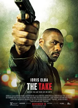 Xem Phim The Take Thuyết Minh Online