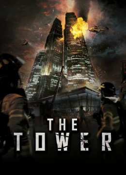 Xem Phim The Tower Thuyết Minh Online