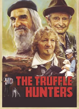 Xem Phim The Truffle Hunters Thuyết Minh Online
