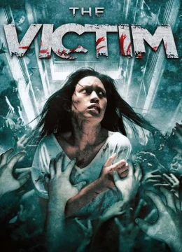 Xem Phim The Victim Thuyết Minh Online